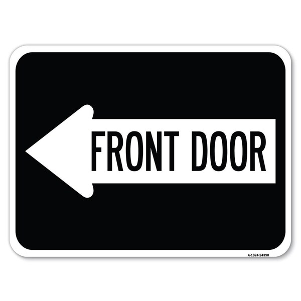 Signmission Safety Sign, 18 in Height, Aluminum, 24 in Length, 24390 A-1824-24390 - main
